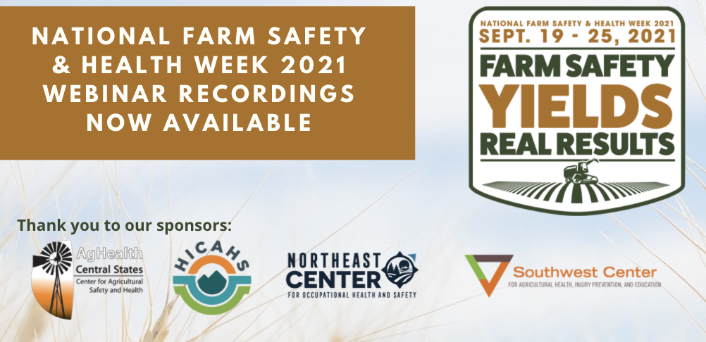 National farm safety and health week 2021 webinar recordings now available.