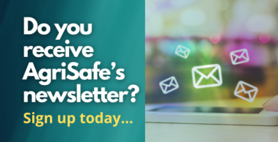 Do you receive AgriSafe's newsletter? Sign up today.